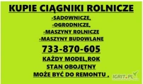  KAŻDY CIĄGNIK ROLNICZY / SADOWNICZY
